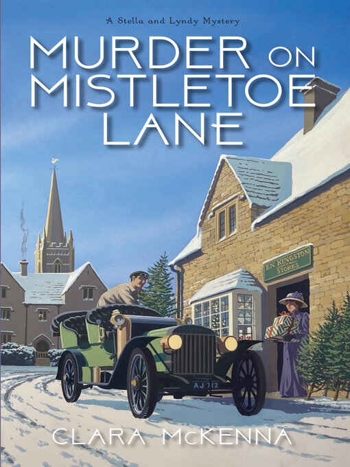 Title details for Murder on Mistletoe Lane by Clara McKenna - Available